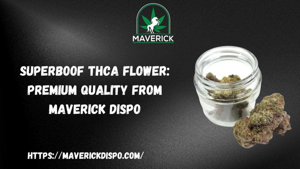 Superboof THCA Flower