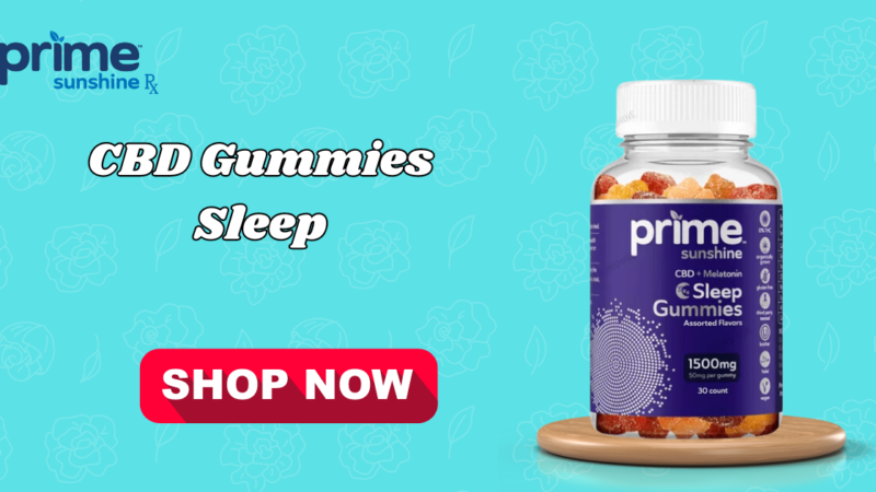 Prime Sunshine CBD Gummies Sleep