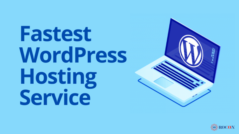 Fastest WordPress Hosting Service