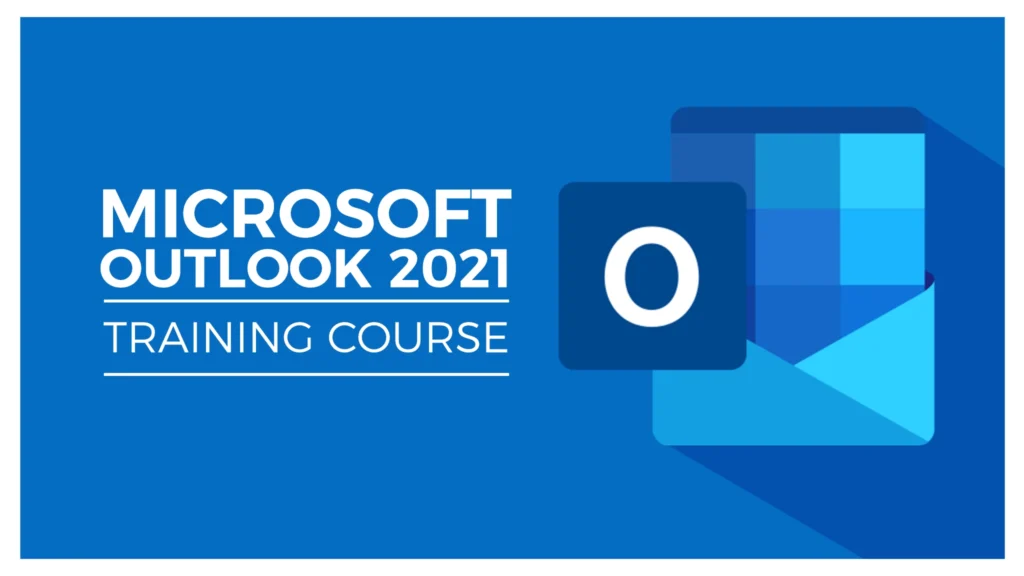 Microsoft Outlook 2021: Benefits, Amazing Features for Windows