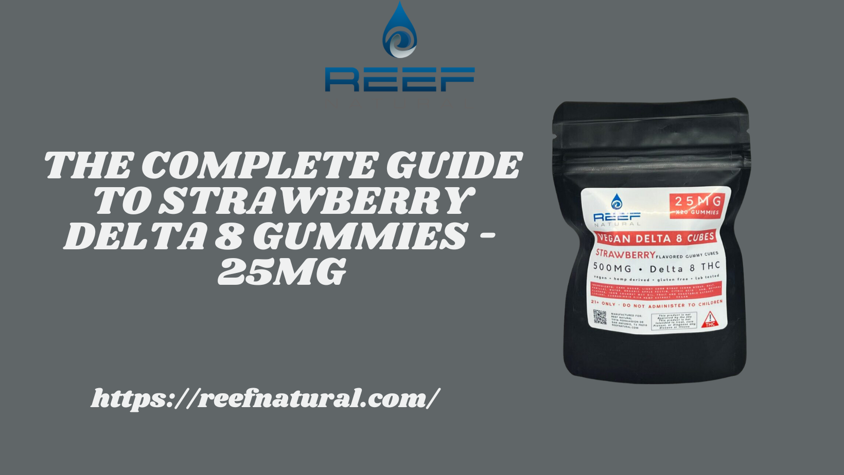 The Complete Guide to Strawberry Delta 8 Gummies – 25mg