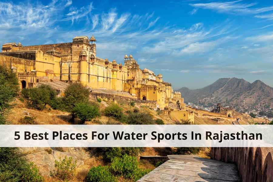 5 Best Places For Water Sports In Rajasthan