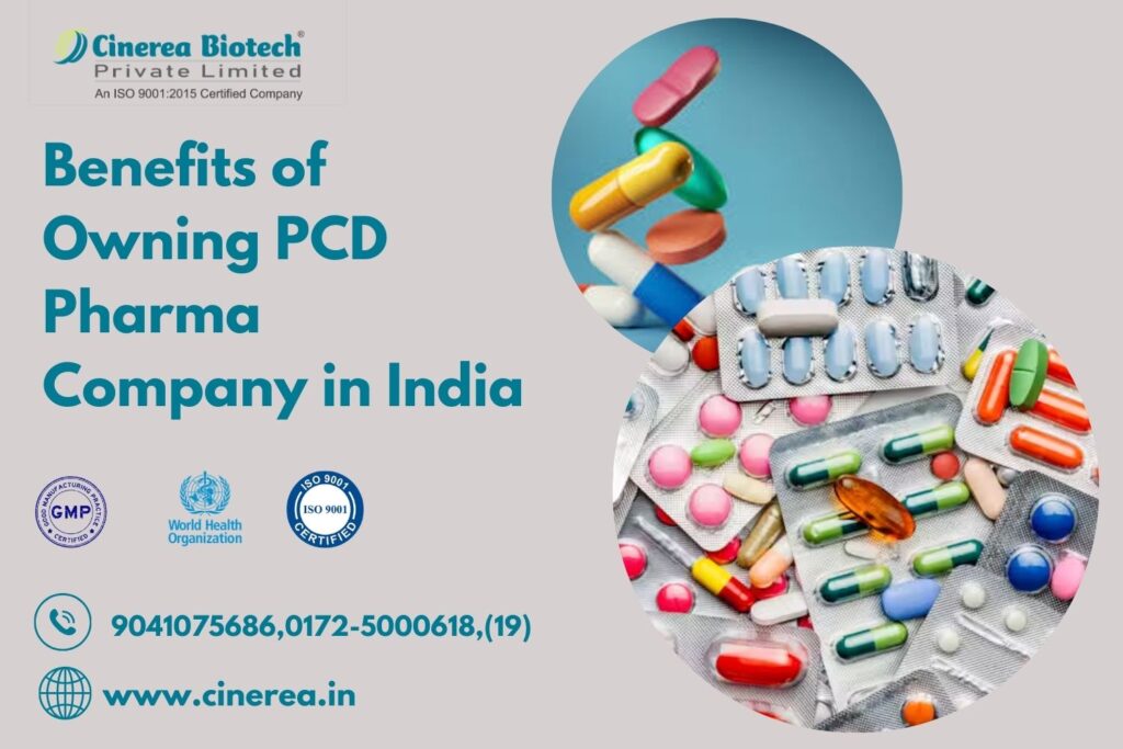 Benefits of Owning PCD Pharma Company in India