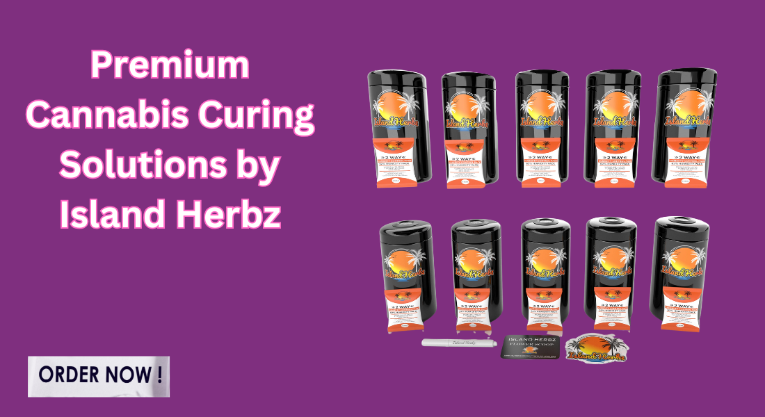 Premium Cannabis Curing Solutions by Island Herbz