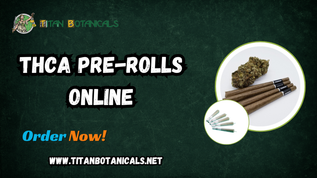 THCA Pre-Rolls Online