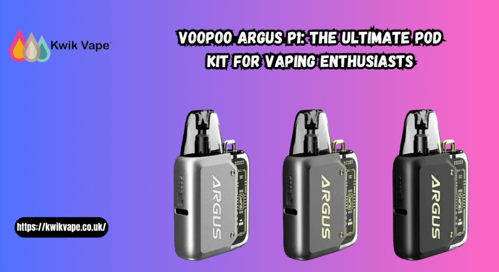 VOOPOO Argus P1