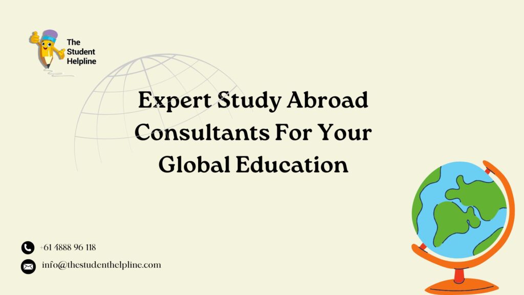 Expert Study Abroad Consultants For Your Global Education