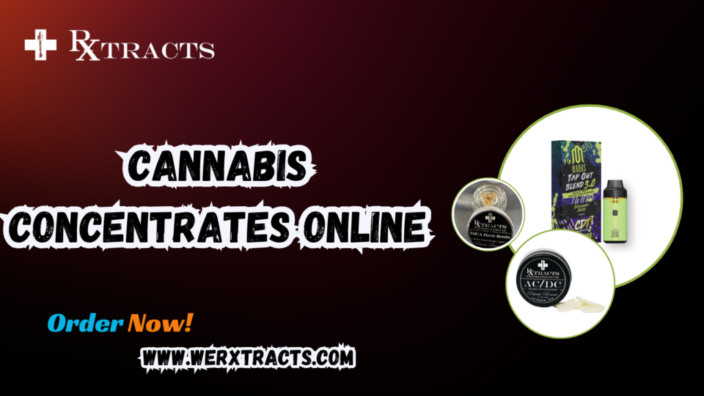 cannabis concentrates online