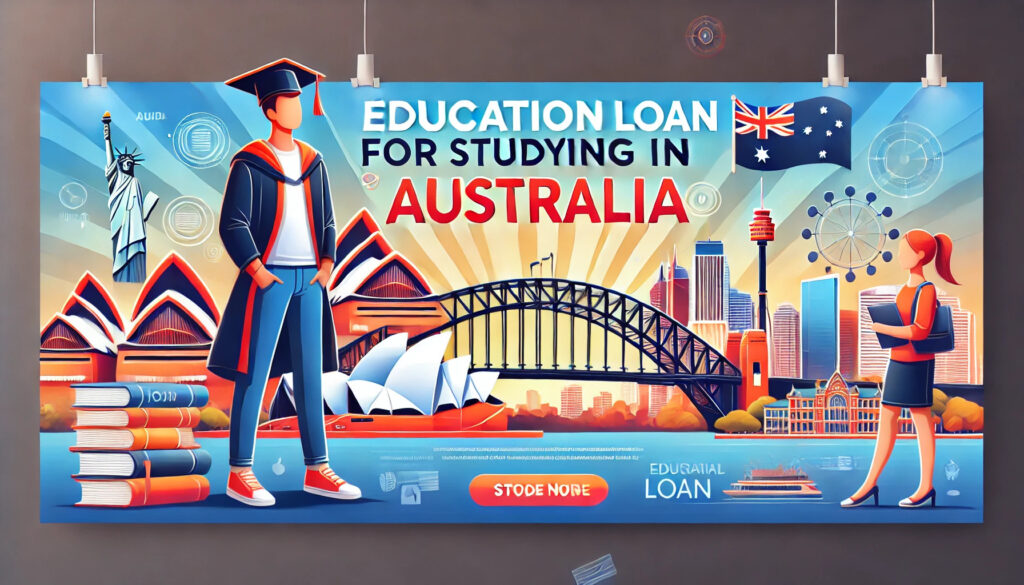 Education Loan for Studying in Australia