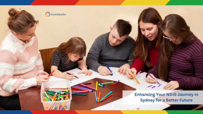 Enhancing Your NDIS Journey in Sydney for a Better Future