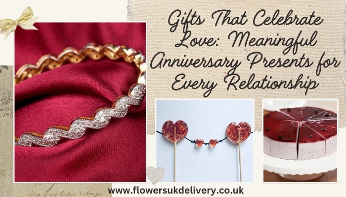 Gifts-That-Celebrate-Love-Meaningful-Anniversary-Presents-for-Every-Relationship