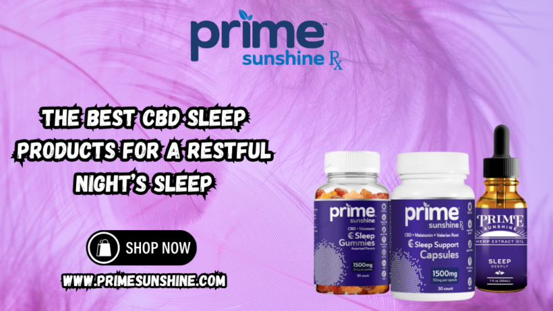 Best CBD Sleep Products