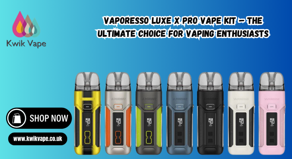 Vaporesso Luxe X Pro Vape Kit