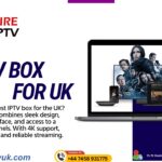 Best IPTV Box UK