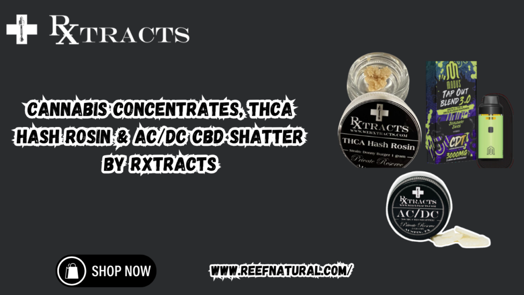 Cannabis Concentrates