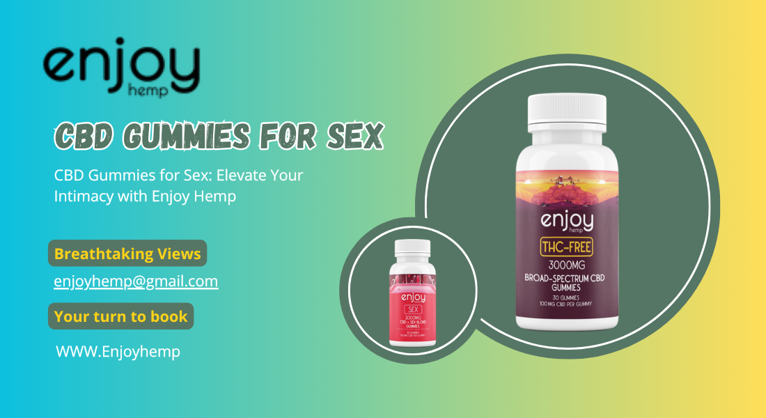 CBD Gummies for Sex