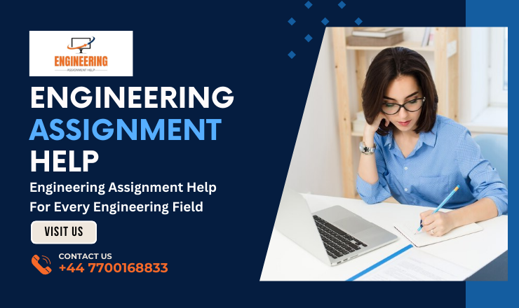 Engineering Assignment Help For Every Engineering Field