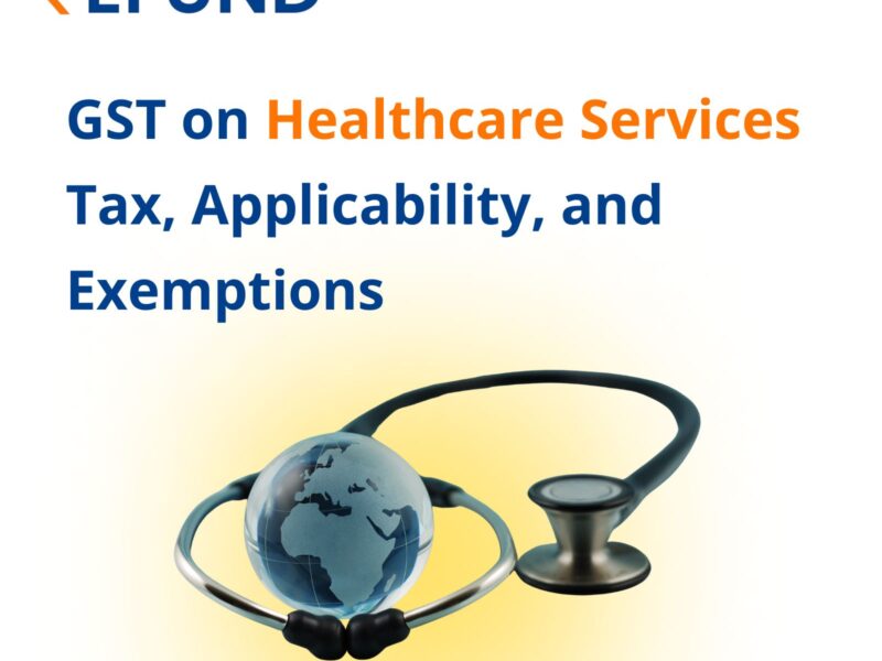 GST on Healthcare Services: Tax, Applicability, & Exemptions Explained