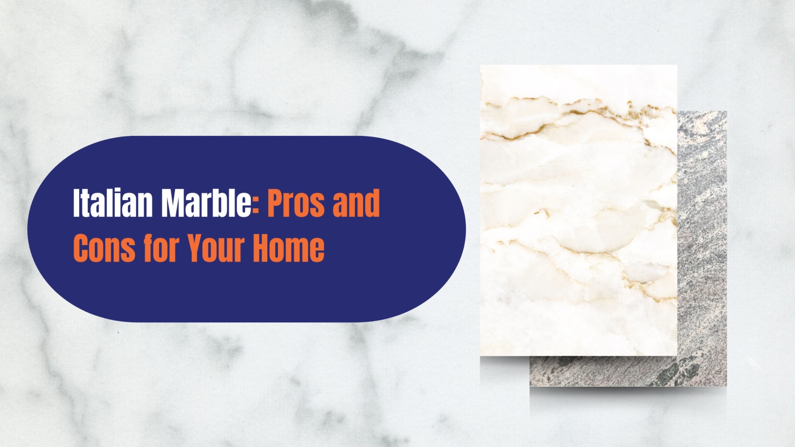 Italian Marble Pros and Cons for Your Home