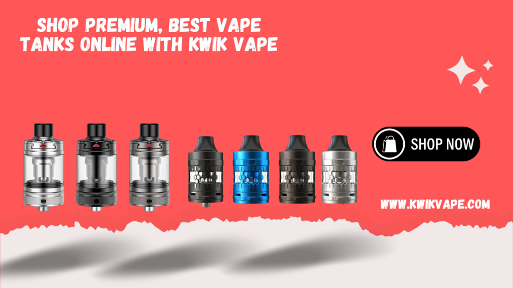 best vape tanks