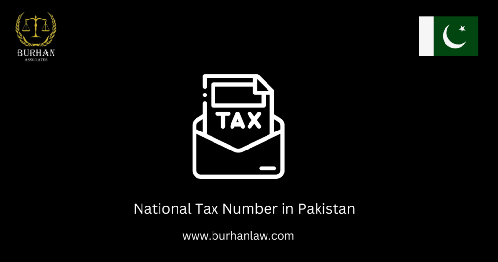 National Tax Number (NTN) in Pakistan: