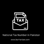 National Tax Number (NTN) in Pakistan: