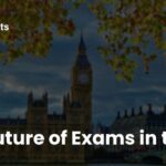 The Future of Exams in the UK