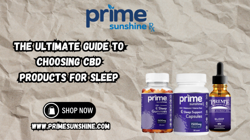 CBD Products for Sleep