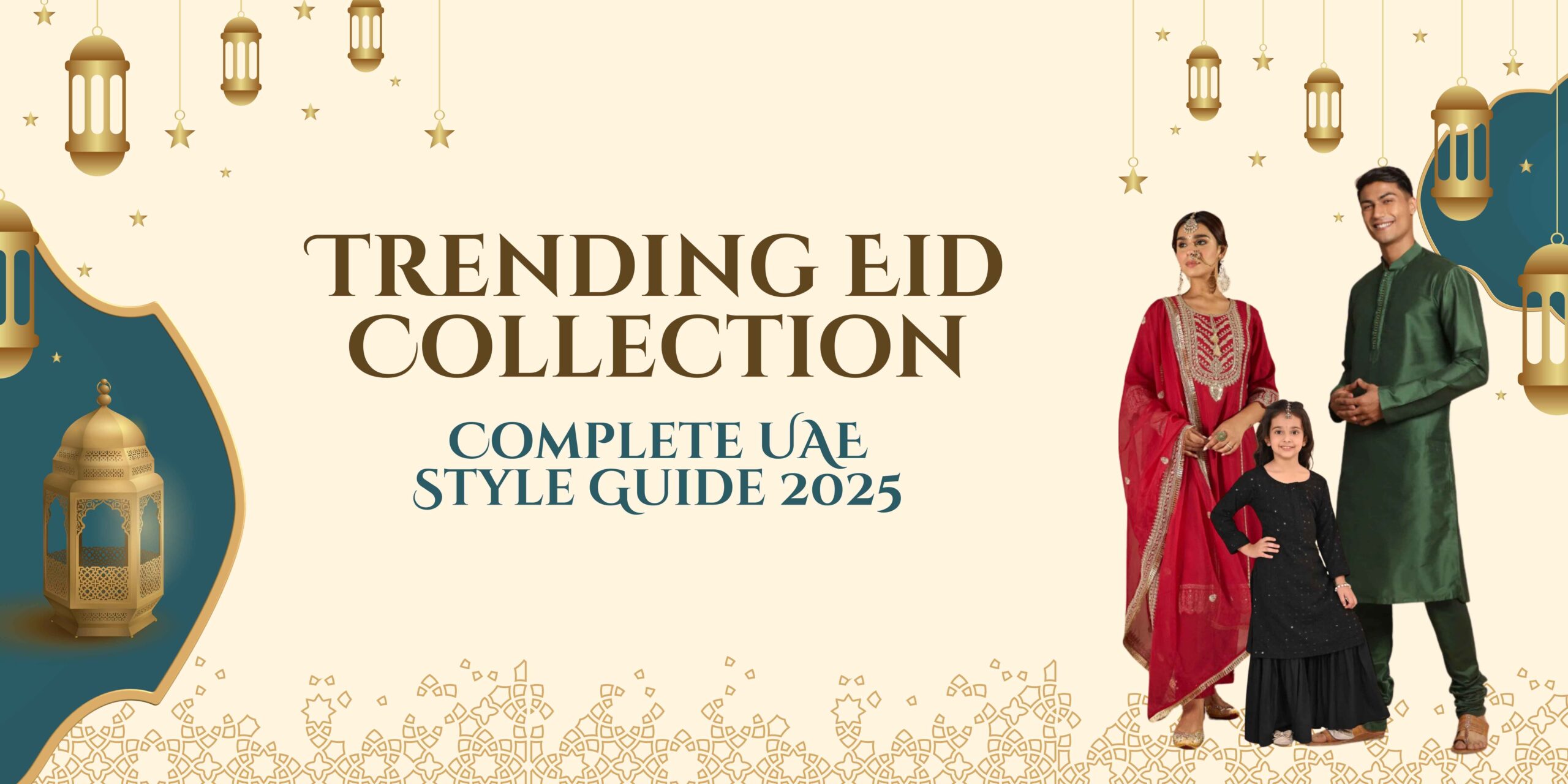 Trending Eid Collection: Complete UAE Style Guide 2025