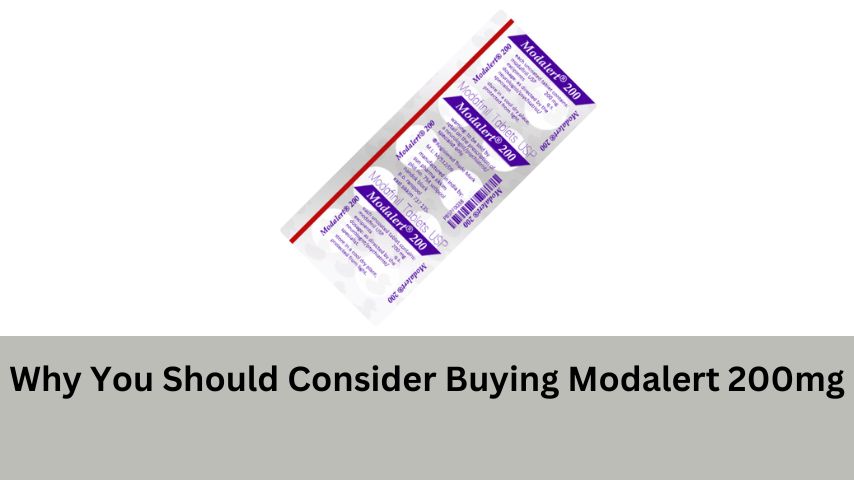 Why You Should Consider Buying Modalert 200mg