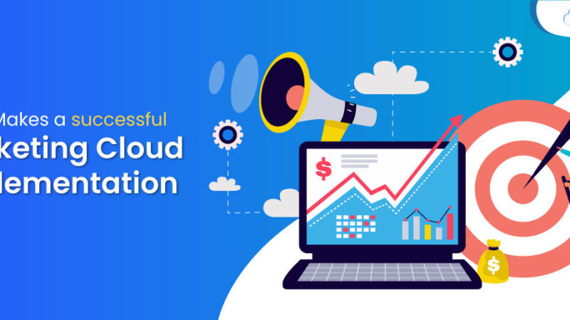 How to Ensure a Smooth Salesforce Marketing Cloud Implementation?