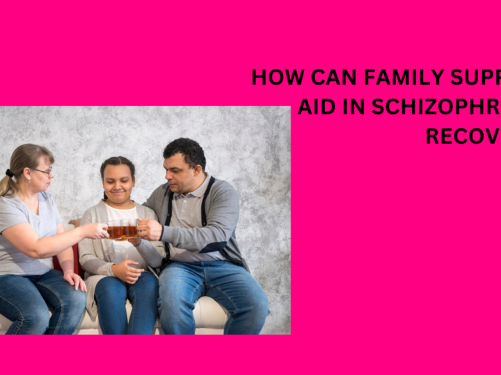 How Can Family Support Aid in Schizophrenia Recovery?