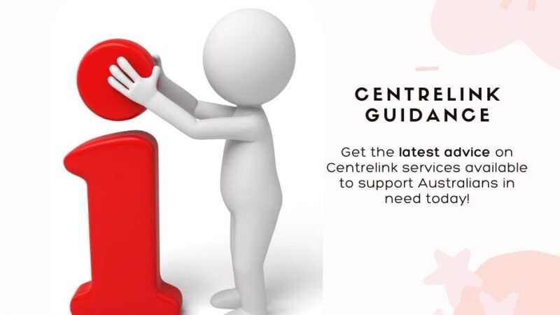 Essential Centrelink Advice in Australia: Everything You Need to Know for Maximum Benefits