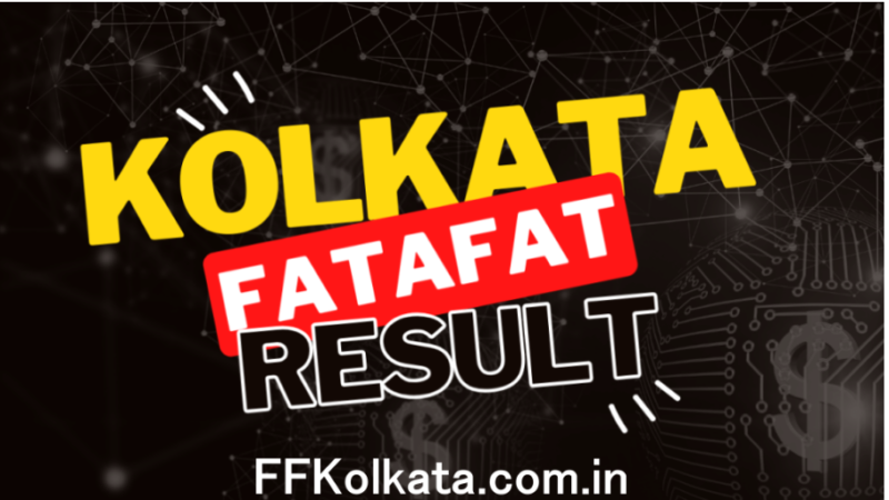 Kolkata Fatafat (FF) Result & Tips – Live Updates